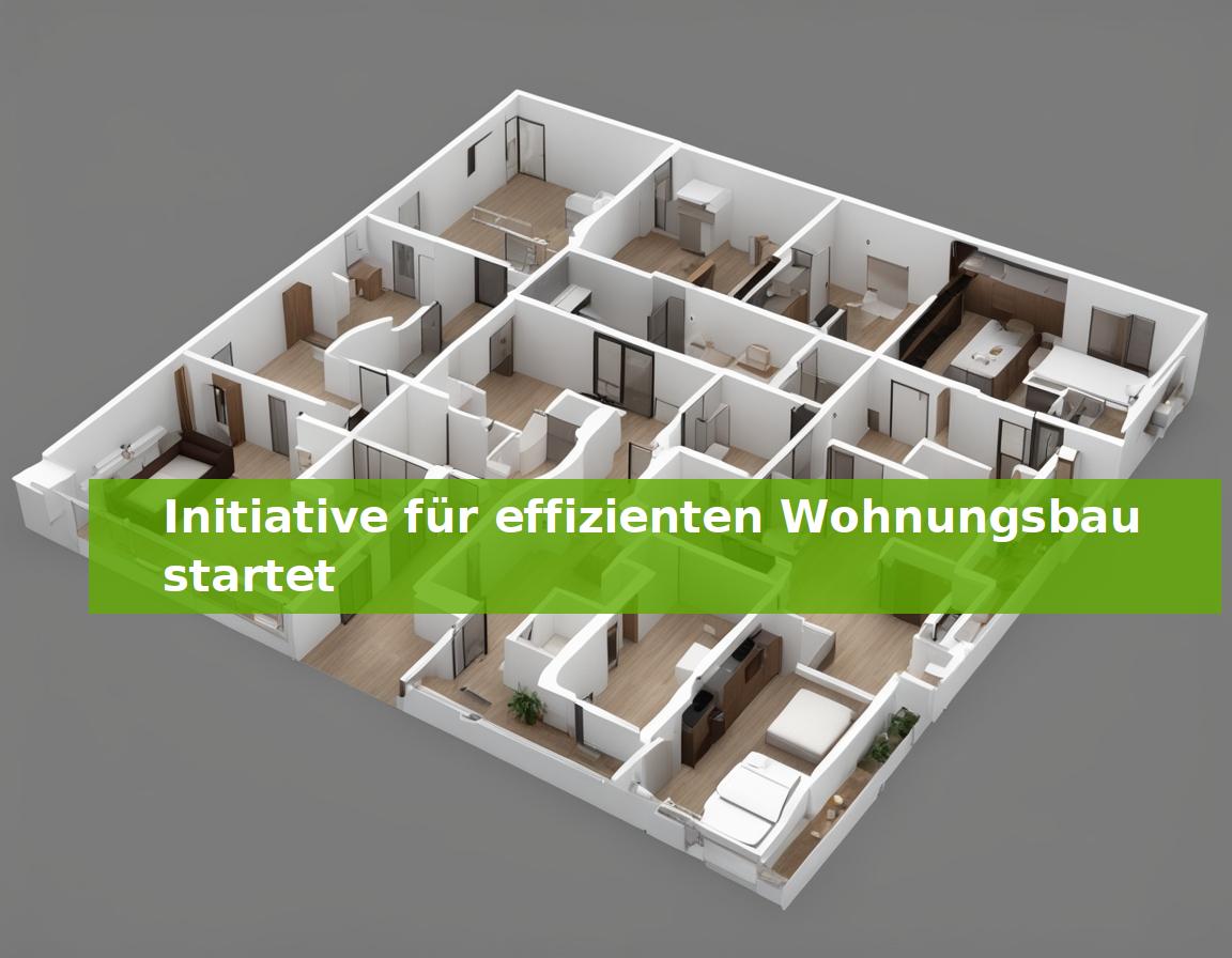 Initiative für effizienten Wohnungsbau startet