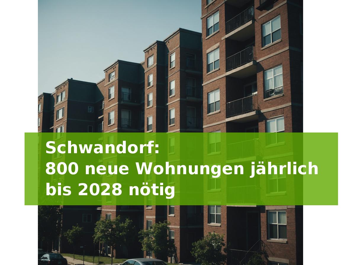 Schwandorf: 800 neue Wohnungen jährlich bis 2028 nötig